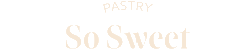 So Sweet Pastry